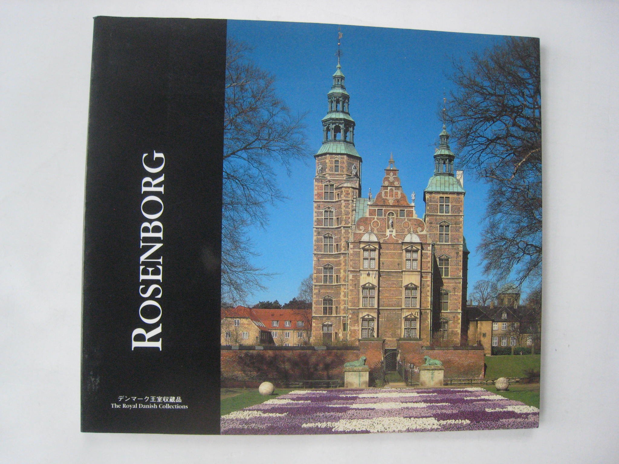 Cover of Rosenborg: The Royal Danish Collections